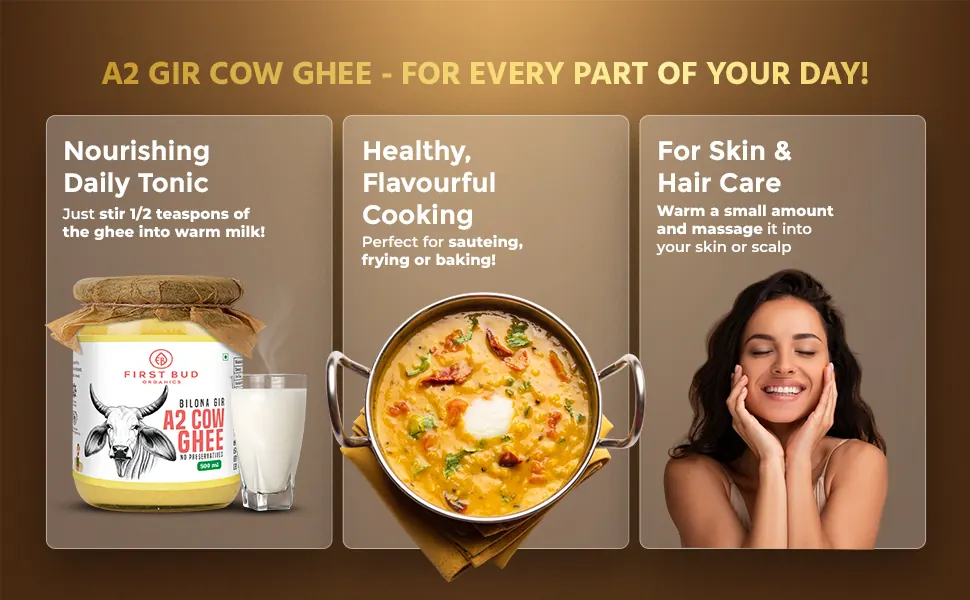 Three uses of the ghee: as a daily tonic, in cooking, and for skin and hair