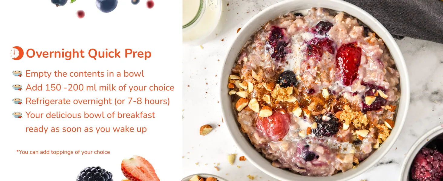 Overnight quick prep: empty the sachet, add milk and keep it in the fridge overnight