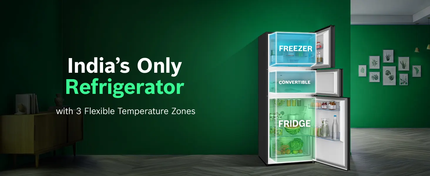 India’s only refrigerator with three flexible temperature zones