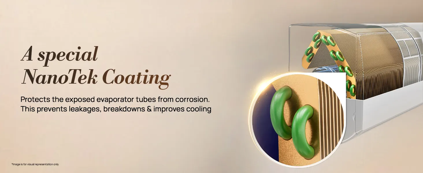 A NanoTek coating protects the evaporator tubes from corrosion