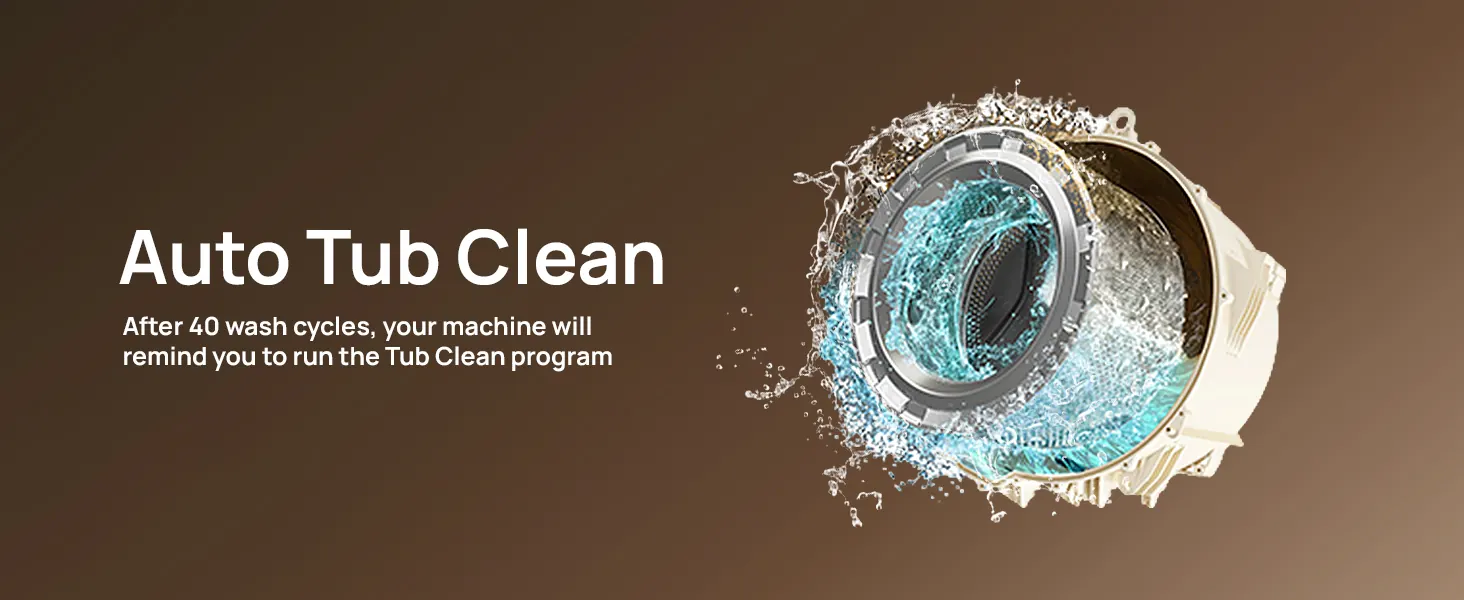 Auto Tub Clean: after 40 washes, the machine reminds you to clean the tub