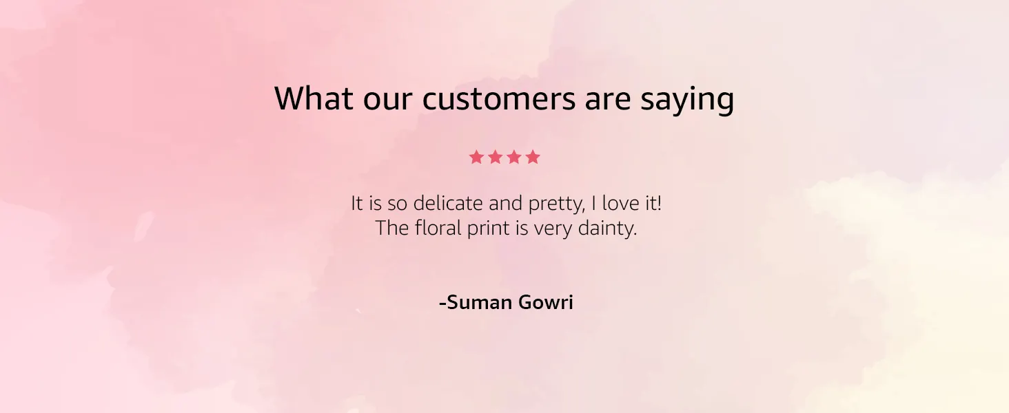 What our customers are saying: “so delicate and pretty, I love it”
