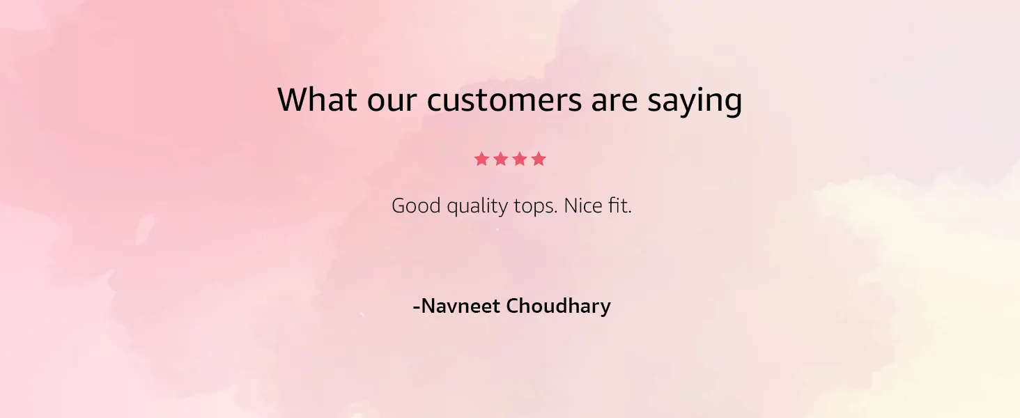 What our customers are saying: “good quality tops, nice fit”